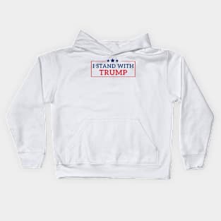 i stand with trump Kids Hoodie